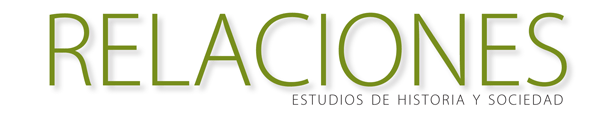 Relaciones. Estudios de historia y sociedad
